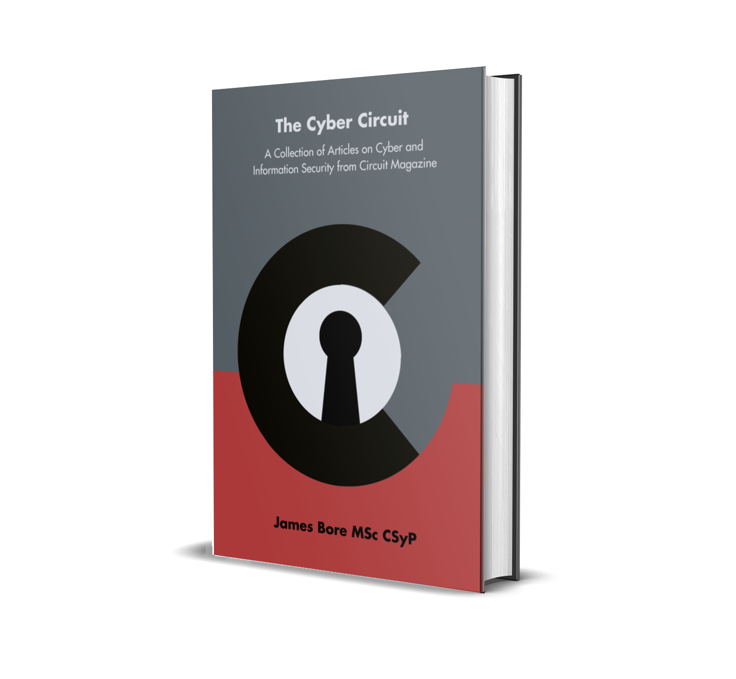 The Cyber Circuit by James Bore (Hardback)